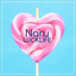 [Single] Luck Life – Naru “Tsurune: Kazemai Koukou Kyuudoubu” Opening Theme [MP3/320K/ZIP][2018.11.14]