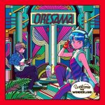 [Single] ORESAMA – Wonderland e Youkoso / Himitsu [MP3/320K/ZIP][2018.01.03]