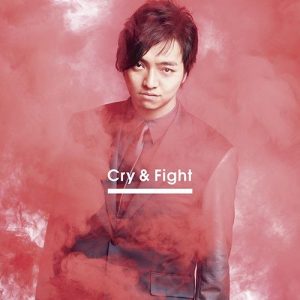 [Single] Daichi Miura – Cry & Fight [MP3/320K/ZIP][2016.03.30]