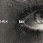 [Album] SEKAI NO OWARI – EYE [MP3/320K/ZIP][2019.02.27]