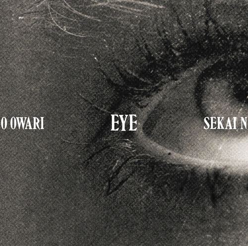 Album Sekai No Owari Eye Mp3 320k Zip 2019 02 27