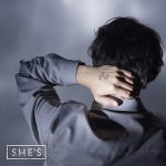 [Album] SHE’S – Now & Then [AAC/256K/ZIP][2019.02.06]