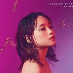 [Album] Sakurako Ohara – CAM ON! ~5th Anniversary Best~ [AAC/256K/ZIP][2019.03.06]