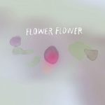 [Single] FLOWER FLOWER – Tomoshibi [AAC/256K/ZIP][2019.03.26]