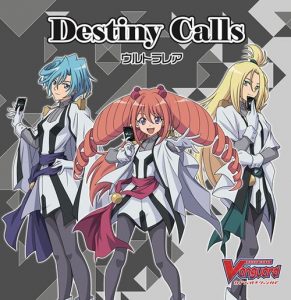 [Single] Ultra-Rare – Destiny Calls “Cardfight!! Vanguard (2018)” 2nd Opening Theme [MP3/320K/ZIP][2019.04.18]
