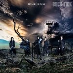 [Single] BUCK-TICK – Kemonotachi no Yoru/RONDO “GeGeGe no Kitaro” 5th Ending Theme [MP3/320K/ZIP][2019.05.22]