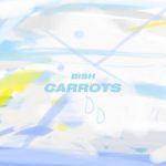 [Mini Album] BiSH – CARROTS [AAC/256K/ZIP][2019.06.01]