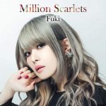 [Album] Fuki – Million Scarlets [MP3/320K/ZIP][2019.06.12]