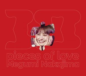 [Album] Megumi Nakajima – 30 pieces of love 30 [MP3/320K/ZIP][2019.06.05]