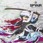 [Single] SPYAIR – Genjou Destruction “Gintama Movie 2: Kanketsu-hen – Yorozuya yo Eien Nare” Theme Song [MP3/320K/ZIP][2013.07.03]