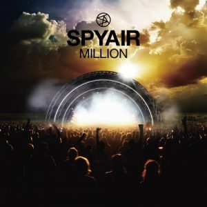 [Album] SPYAIR – MILLION [MP3/320K/ZIP][2013.08.07]
