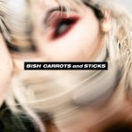[Album] BiSH – CARROTS and STiCKS “Fairy Tail: Final Series” 4th Opening Theme [MP3/320K/ZIP][2019.07.03]