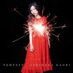 [Single] Kaori Ishihara – TEMPEST “Maou-sama, Retry!” Opening Theme [MP3/320K/ZIP][2019.07.17]