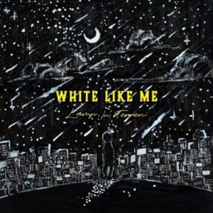 [Digital Single] LAMP IN TERREN – White Like Me [MP3/320K/ZIP][2019.07.17]
