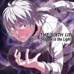 [Single] THE SIXTH LIE – Shadow is the Light “Toaru Kagaku no Accelerator” Opening Theme [MP3/320K/ZIP][2019.08.22]
