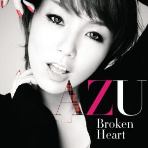 [Single] AZU – Broken Heart [MP3/320K/ZIP][2011.02.02]