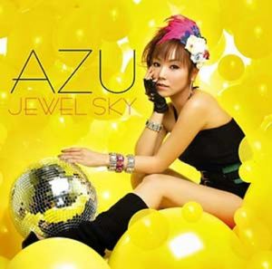 [Single] AZU – JEWEL SKY [MP3/320K/ZIP][2007.10.03]