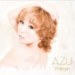 [Single] AZU – Woman [MP3/320K/ZIP][2011.12.07]