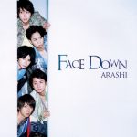 [Single] Arashi – Face Down [MP3/320K/ZIP][2012.05.09]