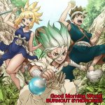 [Single] BURNOUT SYNDROMES – Good Morning World! “Dr. STONE” Opening Theme [FLAC/ZIP][2019.08.21]