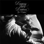 [Album] EGO-WRAPPIN’ – Dream Baby Dream [MP3/320K/ZIP][2019.05.22]
