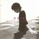 [Album] Maaya Sakamoto – Dive [MP3/320K/ZIP][1998.12.14]