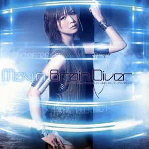 [Single] May’n – Brain Diver “Phi Brain: Kami no Puzzle” Opening Theme [MP3/320K/ZIP][2011.11.02]