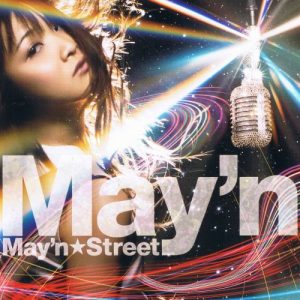 [Album] May’n – May’n Street [MP3/320K/ZIP][2009.01.21]