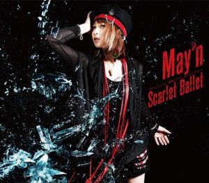 [Single] May’n – Scarlet Ballet “Hidan no Aria” Opening Theme [MP3/320K/ZIP][2011.05.11]