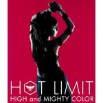 [Single] HIGH and MIGHTY COLOR – HOT LIMIT [MP3/320K/RAR][2008.06.25]