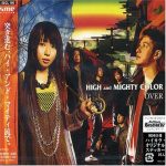 [Single] HIGH and MIGHTY COLOR – OVER [MP3/320K/RAR][2005.04.20]