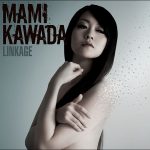 [Album] Mami Kawada – LINKAGE [MP3/320K/RAR][2010.03.24]