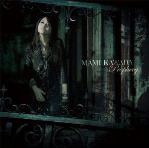 [Single] Mami Kawada – Prophecy “Shakugan no Shana S” Opening Theme [MP3/320K/RAR][2009.11.18]