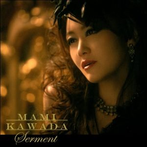 [Single] Mami Kawada – Serment “Shakugan no Shana III” 2nd Opening Theme [MP3/320K/RAR][2012.02.01]