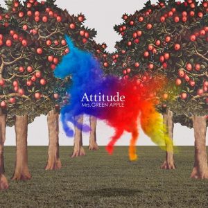 [Album] Mrs. GREEN APPLE – Attitude [AAC/256K/ZIP][2019.10.04]