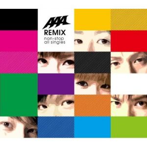 [Album] AAA – AAA REMIX ~non-stop all singles~ [MP3/192K/ZIP][2009.03.04]