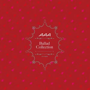 [Album] AAA – Ballad Collection [MP3/320K/ZIP][2013.03.13]