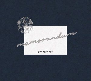 [Album] Nagi Yanagi – memorandum [MP3/320K/ZIP][2019.11.13]