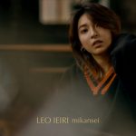 [Single] Leo Ieiri – Mikansei [MP3/320K/ZIP][2020.01.29]
