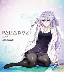 [Single] Sora Amamiya – PARADOX “Rikei ga Koi ni Ochita no de Shoumei Shite Mita.” Opening Theme [MP3/320K/ZIP][2020.01.15]