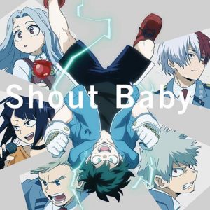 [Single] Ryokuoushoku Shakai – Shout Baby “Boku no Hero Academia 4th Season” 2nd Ending Theme [MP3/320K/ZIP][2020.02.19]