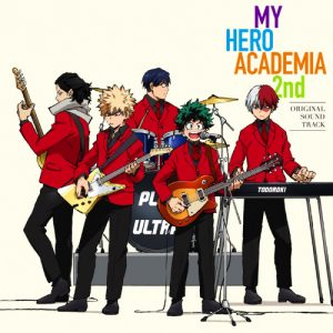 Boku no Hero Academia 2nd Original Soundtrack [MP3/320K/ZIP][2017.09.06]
