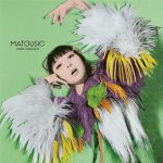 [Album] Anna Takeuchi – MATOUSIC [MP3/320K/ZIP][2020.03.18]