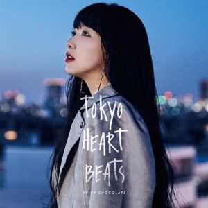 [Album] SPICY CHOCOLATE – Tokyo Heart Beats [MP3/320K/ZIP][2020.03.11]