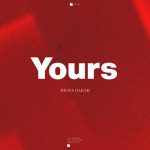 [Digital Single] Daichi Miura – Yours [MP3/320K/ZIP][2020.06.19]