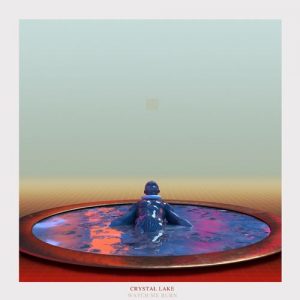 [Single] Crystal Lake – Watch Me Burn [MP3/320K/ZIP][2020.07.08]