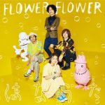 [Single] FLOWER FLOWER – Hanauta [MP3/320K/ZIP][2020.08.19]