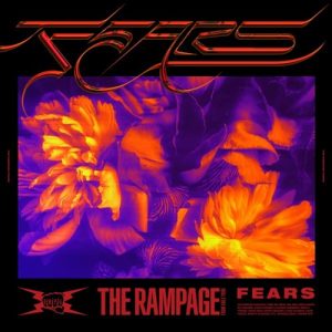 [Single] THE RAMPAGE from EXILE TRIBE – FEARS [MP3/320K/ZIP][2020.09.30]