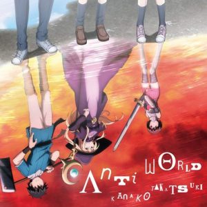 [Single] Kanako Takatsuki – Anti world “100-man no Inochi no Ue ni Ore wa Tatteiru” Opening Theme [MP3/320K/ZIP][2020.10.14]