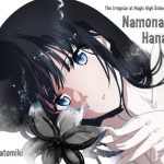 [Single] satomiki – Namonai Hana “Mahouka Koukou no Rettousei: Raihousha-hen” Ending Theme [MP3/320K/ZIP][2020.12.02]